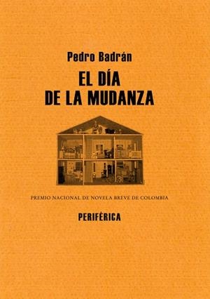 DIA DE LA MUDANZA, EL | 9788493623241 | BADRAN, PEDRO | Llibreria La Gralla | Llibreria online de Granollers