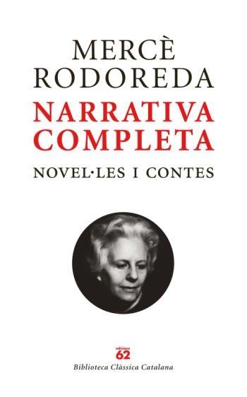 NARRATIVA COMPLETA. NOVEL·LES I CONTES (ESTOIG 2 VOLS.) | 9788429761863 | RODOREDA, MERCE | Llibreria La Gralla | Llibreria online de Granollers