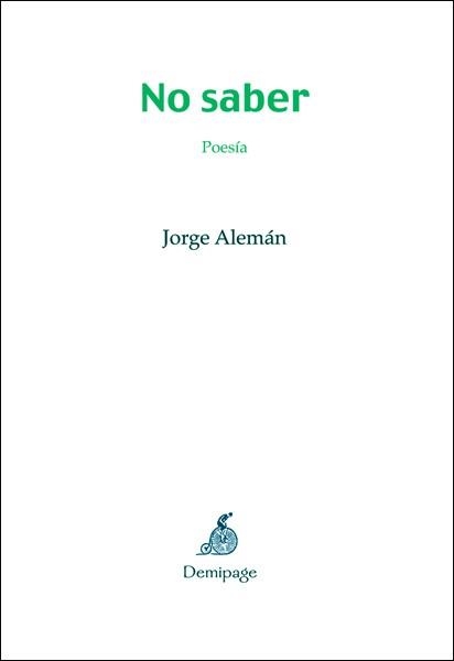 NO SABER | 9788493526955 | ALEMAN, JORGE | Llibreria La Gralla | Librería online de Granollers