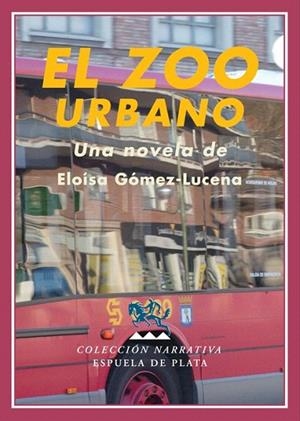 ZOO URBANO, EL | 9788496956216 | GOMEZ LUCENA, ELOISA | Llibreria La Gralla | Librería online de Granollers