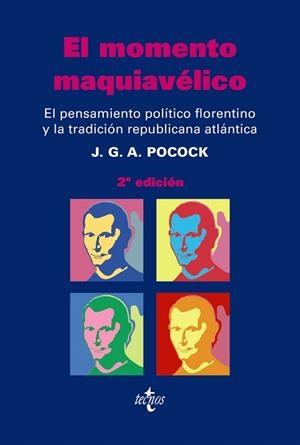 MOMENTO MAQUIAVELICO, EL (2ª EDICION) | 9788430947201 | POCOCK, J.G.A. | Llibreria La Gralla | Librería online de Granollers
