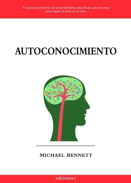 AUTOCONOCIMIENTO | 9788496851320 | BENNETT, MICHAEL | Llibreria La Gralla | Librería online de Granollers