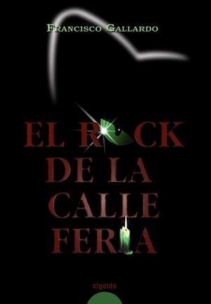 ROCK DE LA CALLE FERIA, EL | 9788498771299 | GALLARDO, FRANCISCO | Llibreria La Gralla | Librería online de Granollers