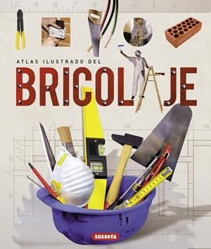 BRICOLAJE (ATLAS ILUSTRADO) | 9788430563739 | Llibreria La Gralla | Librería online de Granollers