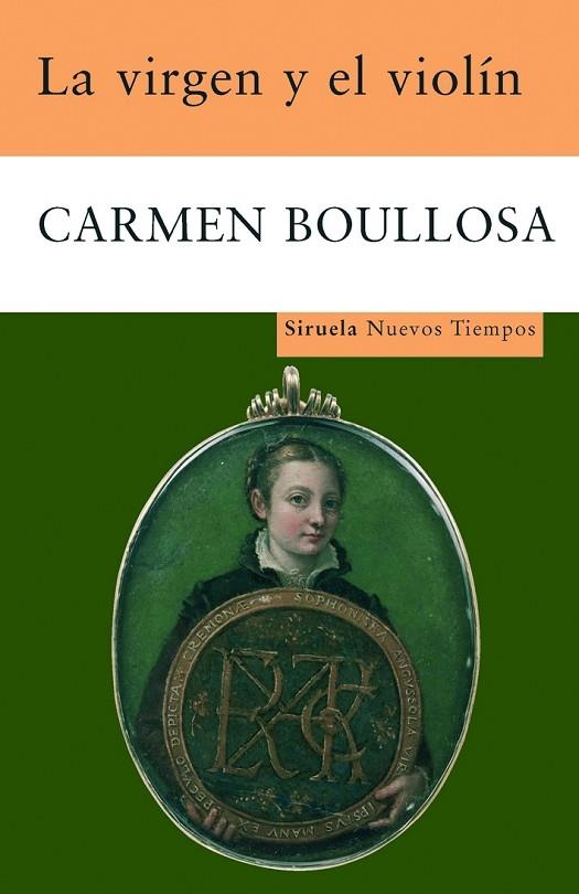 VIRGEN Y EL VIOLIN, LA | 9788498411898 | BOULLOSA, CARMEN | Llibreria La Gralla | Librería online de Granollers