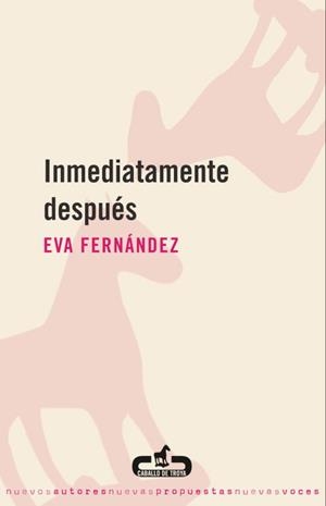 INMEDIATAMENTE DESPUES | 9788496594197 | FERNANDEZ, EVA | Llibreria La Gralla | Llibreria online de Granollers