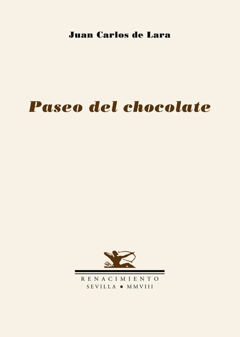 PASEO DE CHOCOLATE | 9788484723943 | LARA, JUAN CARLOS DE | Llibreria La Gralla | Llibreria online de Granollers