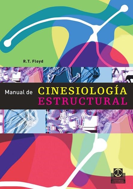MANUAL DE CINESIOLOGIA ESTRUCTURAL | 9788480199728 | FLOYD, R.T. | Llibreria La Gralla | Librería online de Granollers