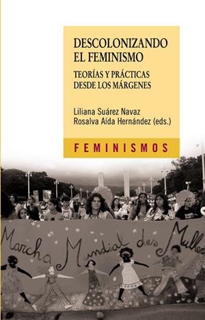 DESCOLONIZANDO EL FEMINISMO | 9788437624693 | SUAREZ, LILIANA / AIDA, ROSALVA | Llibreria La Gralla | Librería online de Granollers