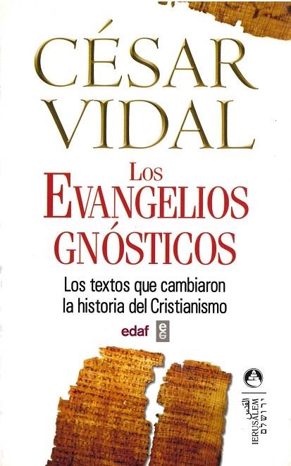 EVANGELIOS GNOSTICOS, LOS | 9788441420069 | VIDAL, CESAR | Llibreria La Gralla | Librería online de Granollers