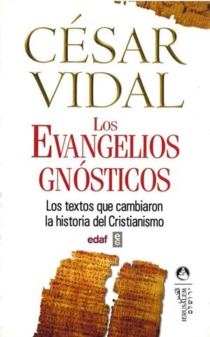 EVANGELIOS GNOSTICOS, LOS | 9788441420069 | VIDAL, CESAR | Llibreria La Gralla | Llibreria online de Granollers