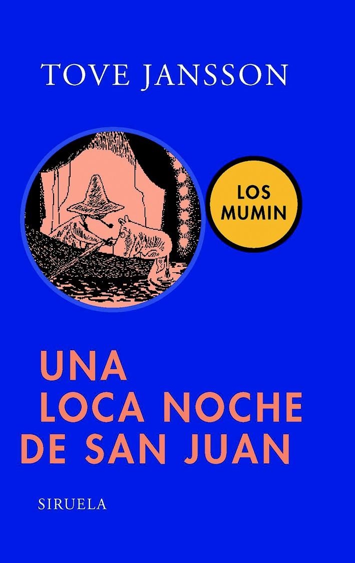 LOCA NOCHE DE SAN JUAN, UNA (LAS TRES EDADES, 171) | 9788498411911 | JANSSON, TOVE | Llibreria La Gralla | Llibreria online de Granollers