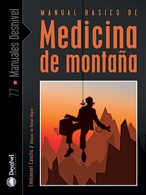 MANUAL BASICO DE MEDICINA DE MONTAÑA | 9788498291292 | CAUCHY, EMMANUEL (1960- ) | Llibreria La Gralla | Llibreria online de Granollers