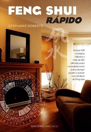 FENG SHUI RAPIDO | 9788497774710 | ROBERTS, STEPHANIE | Llibreria La Gralla | Librería online de Granollers