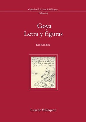 GOYA. LETRA Y FIGURAS | 9788496820159 | ANDIOC, RENE | Llibreria La Gralla | Llibreria online de Granollers