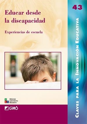 EDUCAR DESDE LA DISCAPACIDAD | 9788478276288 | Llibreria La Gralla | Llibreria online de Granollers