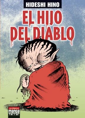 HIJO DEL DIABLO, EL (MANGA TERROR) | 9788478338276 | HINO, HIDESHI | Llibreria La Gralla | Llibreria online de Granollers
