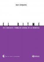 RITME.EN L'EDUCACIO I FORMACIO GENERAL DE LA INFANTERA | 9788495055781 | LLONGUERES, JOAN | Llibreria La Gralla | Llibreria online de Granollers