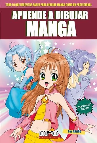 APRENDE A DIBUJAR MANGA 1 | 9788496706880 | AKARO | Llibreria La Gralla | Llibreria online de Granollers