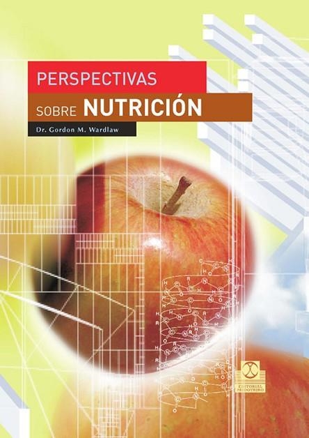 PERSPECTIVAS SOBRE NUTRICION | 9788480199179 | WARDLAW, GORDON M. | Llibreria La Gralla | Librería online de Granollers