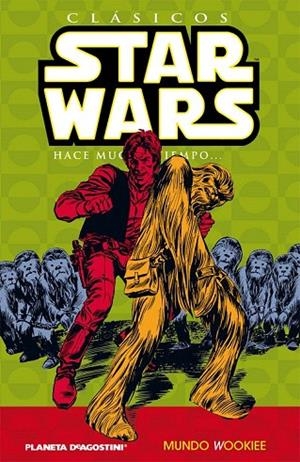 CLASICOS STAR WARS 6. MUNDO WOOKIE | 9788467450095 | Llibreria La Gralla | Llibreria online de Granollers