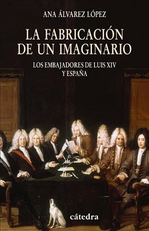 FABRICACION DE UN IMAGINARIO, LA | 9788437624938 | ALVAREZ LOPEZ, ANA | Llibreria La Gralla | Librería online de Granollers