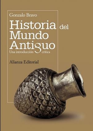 HISTORIA DEL MUNDO ANTIGUO. UNA INTRODUCCION CRITICA | 9788420682723 | BRAVO, GONZALO | Llibreria La Gralla | Llibreria online de Granollers