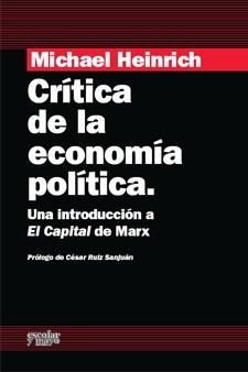 CRITICA DE LA ECONOMIA POLITICA | 9788493611156 | HEINRICH, MICHAEL | Llibreria La Gralla | Librería online de Granollers
