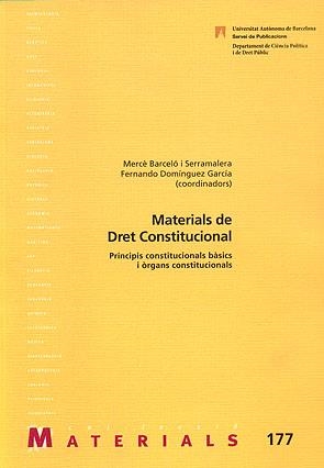 MATERIALS DE DRET CONSTITUCIONAL PRINCIPIS CONSTITUCIONALS B | 9788449025068 | Llibreria La Gralla | Llibreria online de Granollers