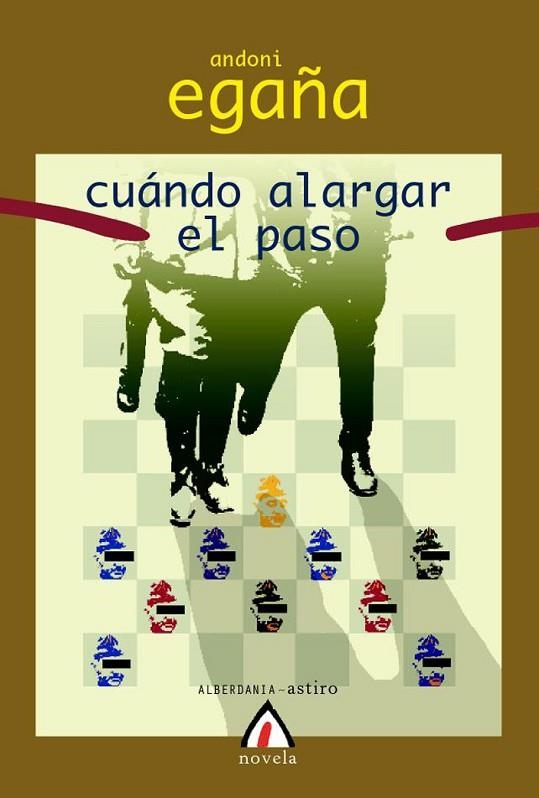 CUANDO ALARGAR EL PASO | 9788496643727 | EGAÑA, ANDONI (1961- ) | Llibreria La Gralla | Librería online de Granollers