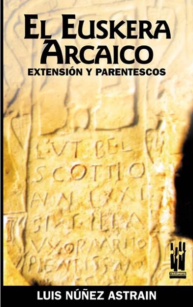 EUSKERA ARCAICO | 9788481363005 | NUÑEZ, LUIS | Llibreria La Gralla | Llibreria online de Granollers