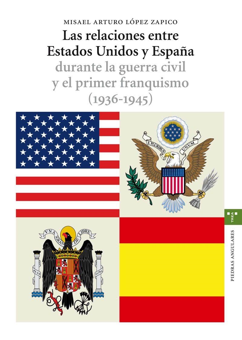 RELACIONES ENTRE ESTADOS UNIDOS Y ESPAÑA DURANTE LA GUERRA C | 9788497043809 | LOPEZ ZAPICO, MISAEL ARTURO | Llibreria La Gralla | Llibreria online de Granollers