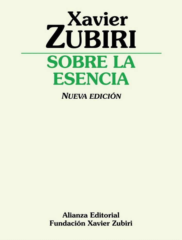 SOBRE LA ESENCIA | 9788420691442 | ZUBIRI, XAVIER (1898-1983) | Llibreria La Gralla | Librería online de Granollers