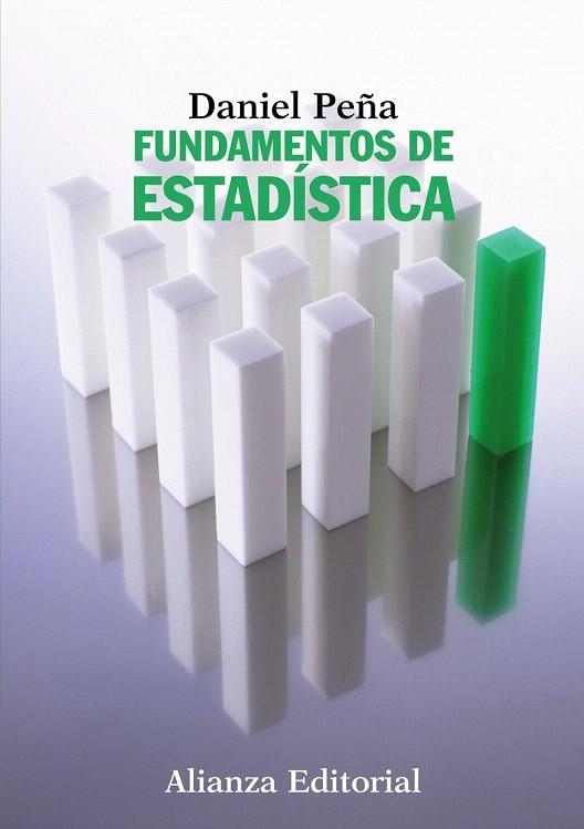 FUNDAMENTOS DE ESTADISTICA | 9788420683805 | PEÑA SANCHEZ DE RIVERA, DANIEL | Llibreria La Gralla | Llibreria online de Granollers