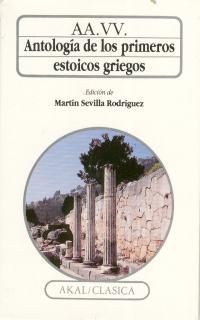 ANTOLOGIA DE LOS PRIMEROS ESTOICOS GRIEGOS | 9788476006573 | Llibreria La Gralla | Librería online de Granollers