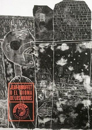 JEAN DUBUFFET O EL IDIOMA DE LOS MUROS | 9788487619465 | AA.VV | Llibreria La Gralla | Librería online de Granollers