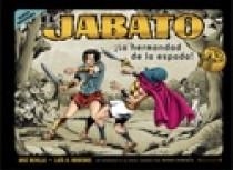 JABATO, EL. LA HERMANDAD DE LA ESPADA | 9788466633543 | REVILLA, JOSE; RODENAS, LUIS A. | Llibreria La Gralla | Llibreria online de Granollers