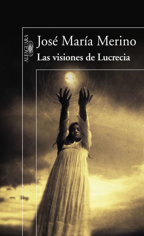 VISIONES DE LUCRECIA, LAS | 9788420474366 | MERINO, JOSE MARIA (1941- ) | Llibreria La Gralla | Llibreria online de Granollers