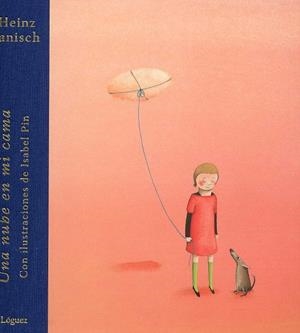 NUBE EN MI CAMA, UNA | 9788496646285 | JANISCH, HEINZ | Llibreria La Gralla | Librería online de Granollers