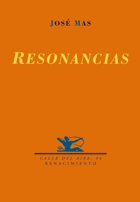 RESONANCIAS (CALLE DEL AIRE, 94) | 9788484724124 | MAS, JOSE | Llibreria La Gralla | Llibreria online de Granollers