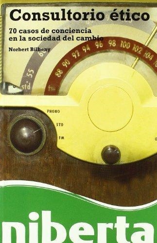 CONSULTORIO ETICO | 9788493672218 | BILBENY, NORBERT | Llibreria La Gralla | Librería online de Granollers