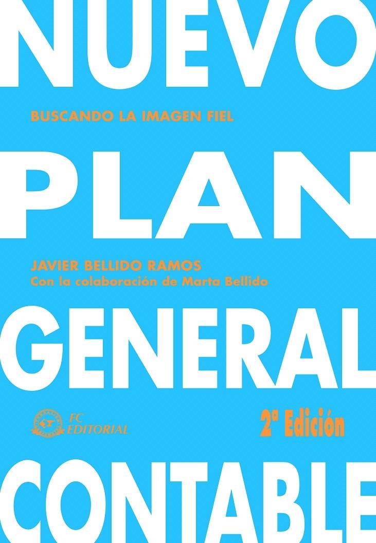 NUEVO PLAN GENERAL CONTABLE | 9788496743717 | BELLIDO RAMOS, JAVIER | Llibreria La Gralla | Librería online de Granollers