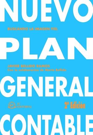NUEVO PLAN GENERAL CONTABLE | 9788496743717 | BELLIDO RAMOS, JAVIER | Llibreria La Gralla | Llibreria online de Granollers