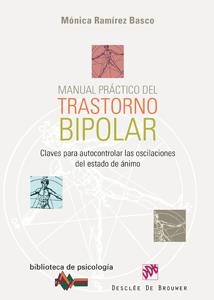 MANUAL PRACTICO DEL TRASTORNO BIPOLAR | 9788433022660 | RAMIREZ BASCO, MONICA | Llibreria La Gralla | Llibreria online de Granollers