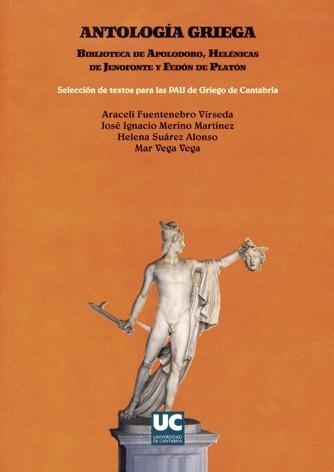 ANTOLOGIA GRIEGA | 9788481025132 | FUENTENEBRO, ARACELI I D'ALTRES | Llibreria La Gralla | Librería online de Granollers
