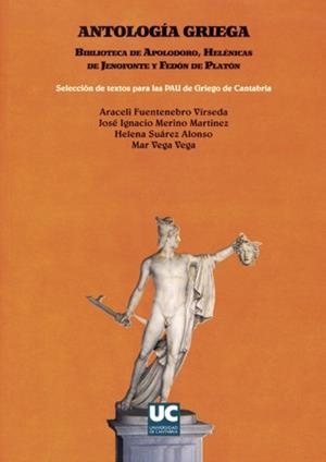ANTOLOGIA GRIEGA | 9788481025132 | FUENTENEBRO, ARACELI I D'ALTRES | Llibreria La Gralla | Llibreria online de Granollers