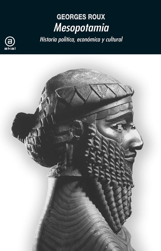 MESOPOTAMIA HISTORIA POLITICA ECONOMICA Y CULTURAL | 9788476001745 | ROUX, GEORGE | Llibreria La Gralla | Librería online de Granollers