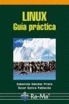 LINUX GUIA PRACTICA | 9788478978823 | SANCHEZ, SEBASTIAN / GARCIA, OSCAR | Llibreria La Gralla | Librería online de Granollers