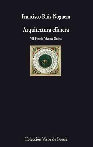 ARQUITECTURA EFIMERA (VII PREMIO VICENTE NUÑEZ) | 9788498950045 | RUIZ NOGUERA, FRANCISCO | Llibreria La Gralla | Llibreria online de Granollers