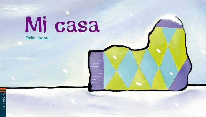 MI CASA | 9788426368539 | JADOUL, EMILE (1963- ) | Llibreria La Gralla | Llibreria online de Granollers